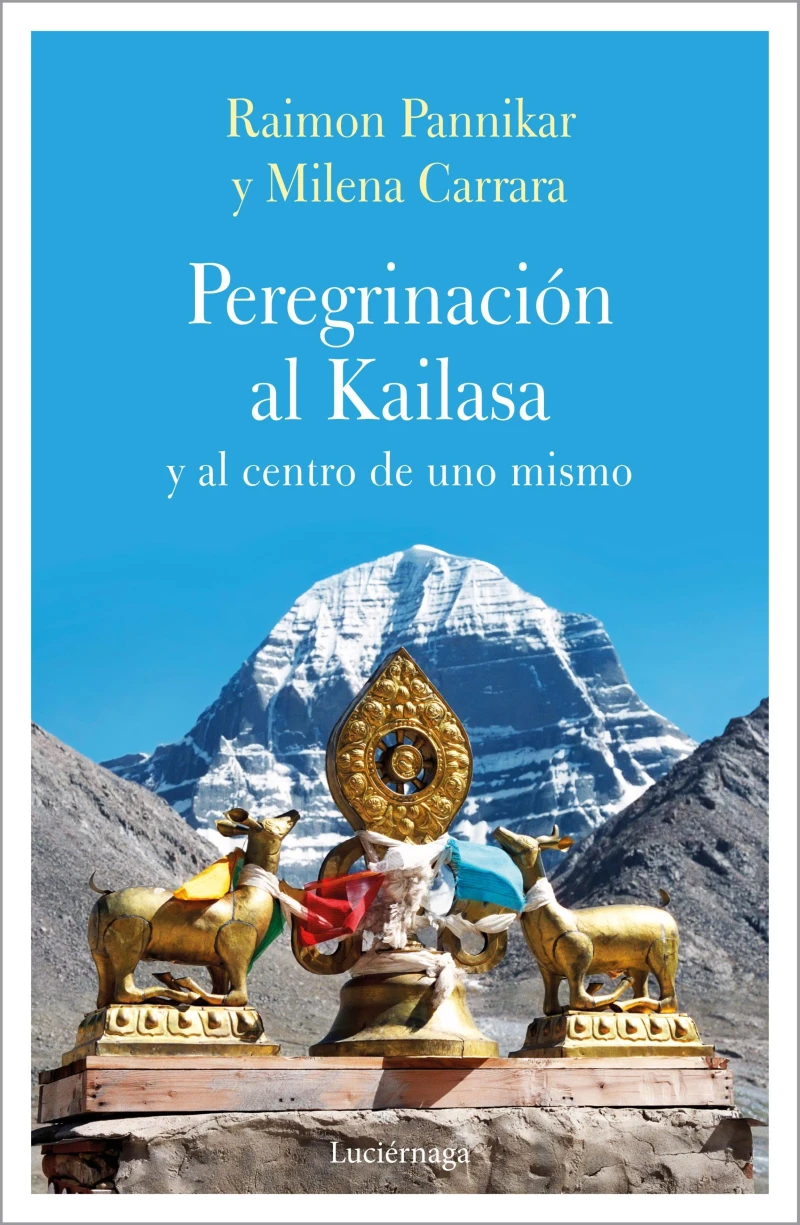 Portada: Peregrinación al Kailasa y al centro de uno mismo