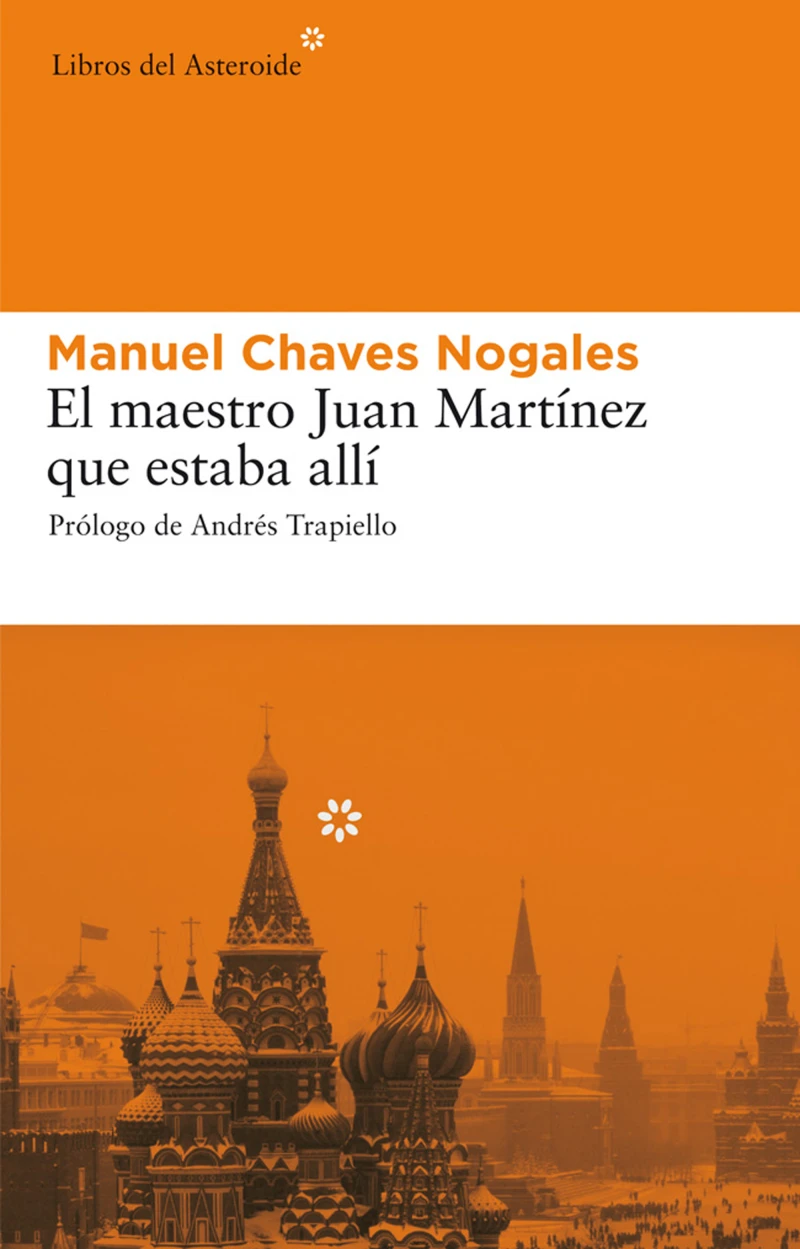 Portada: El maestro Juan Martínez que estaba allí