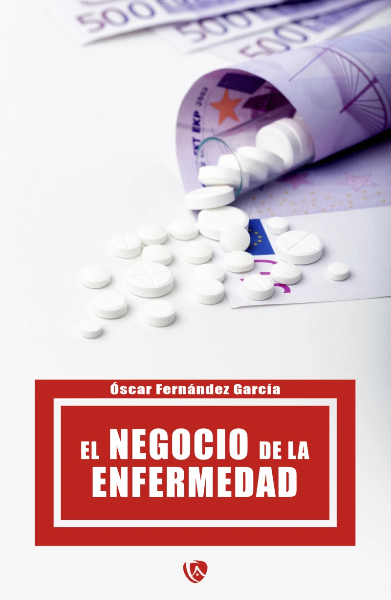Portada: El negocio de la enfermedad