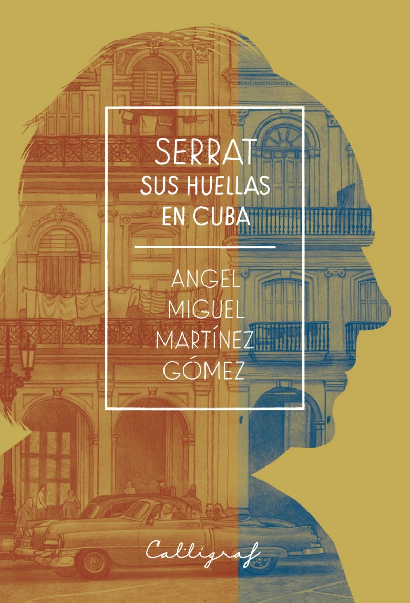 Portada: Serrat. Sus huellas en Cuba