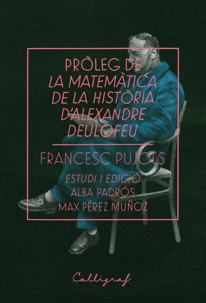 Portada: Pròleg de La matemàtica de la història d'Alexandre Deulofeu