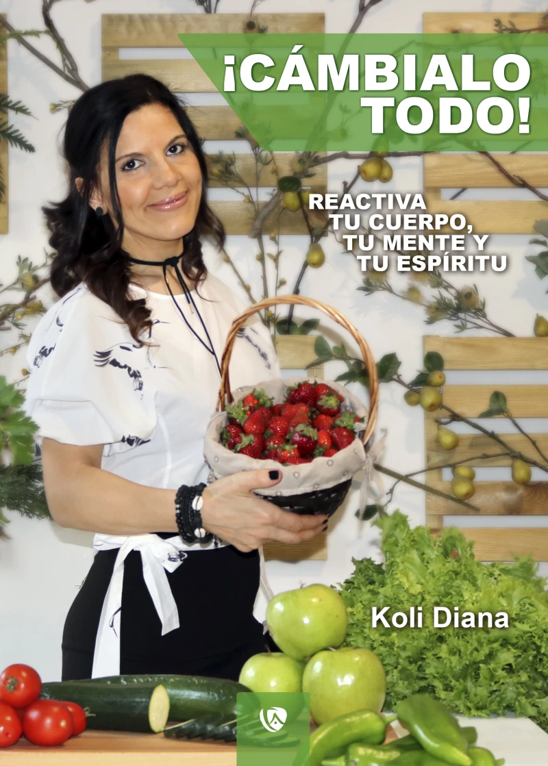 Portada: ¡Cámbialo todo! Reactiva tu cuerpo, tu mente y tu espíritu