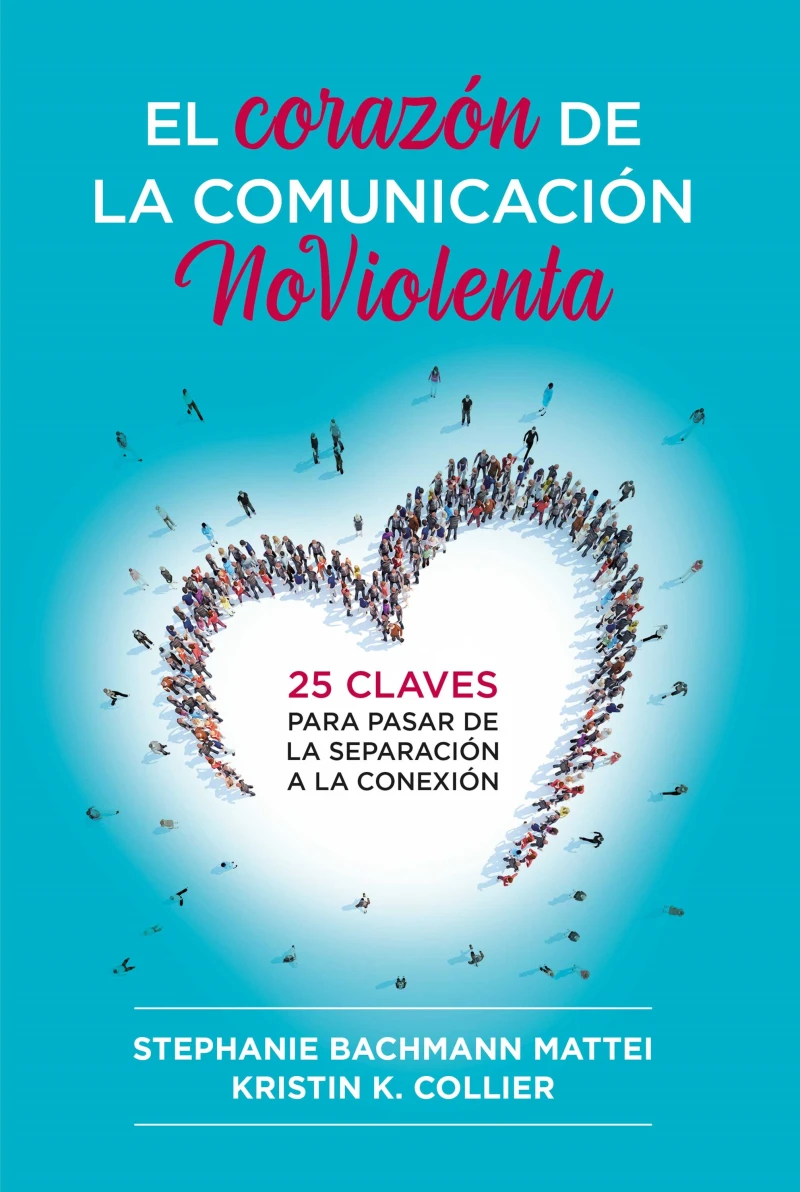 Portada: El corazón de la comunicación NoViolenta
