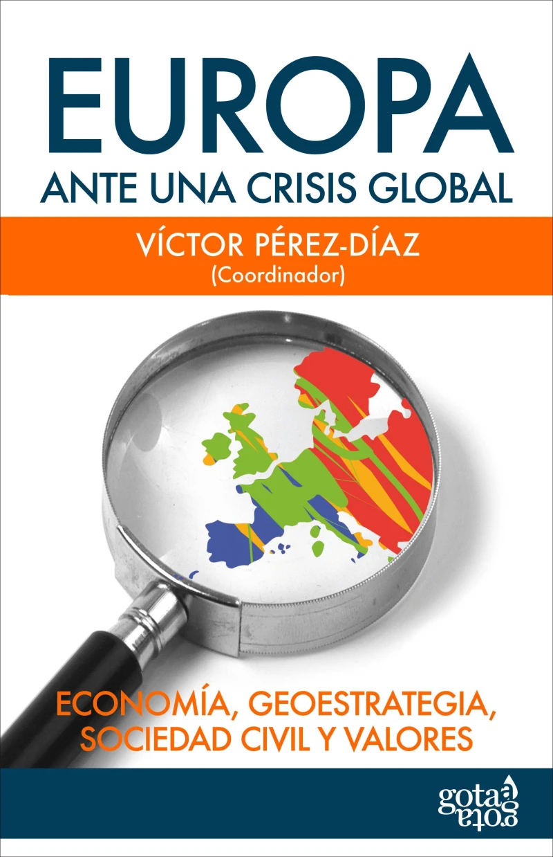 Portada: Europa ante una crisis global. Economía, geoestrategia, sociedad civil y valores