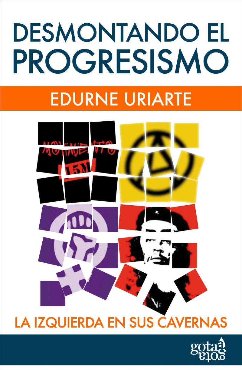 Portada: Desmontando el progresismo