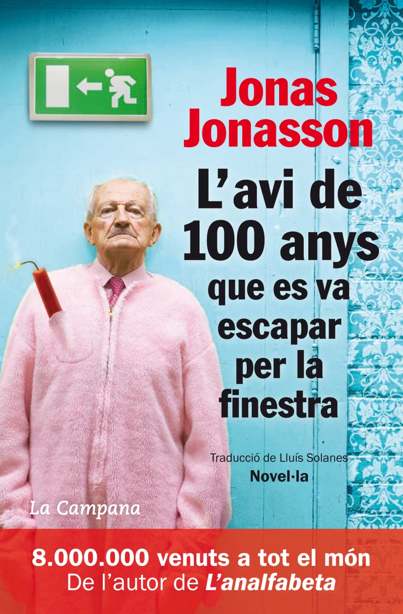 Portada: L'avi de 100 anys que es va escapar per la finestra