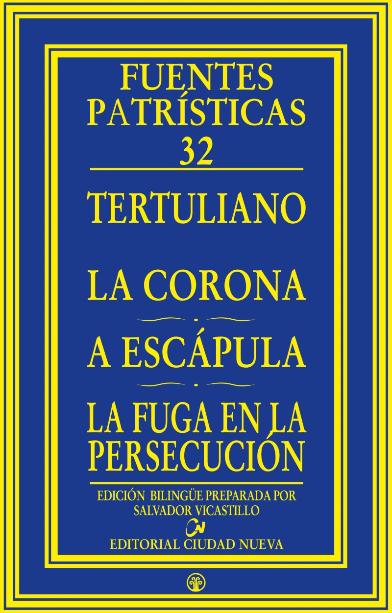 Portada: La corona - A Escápula - La fuga en la persecución
