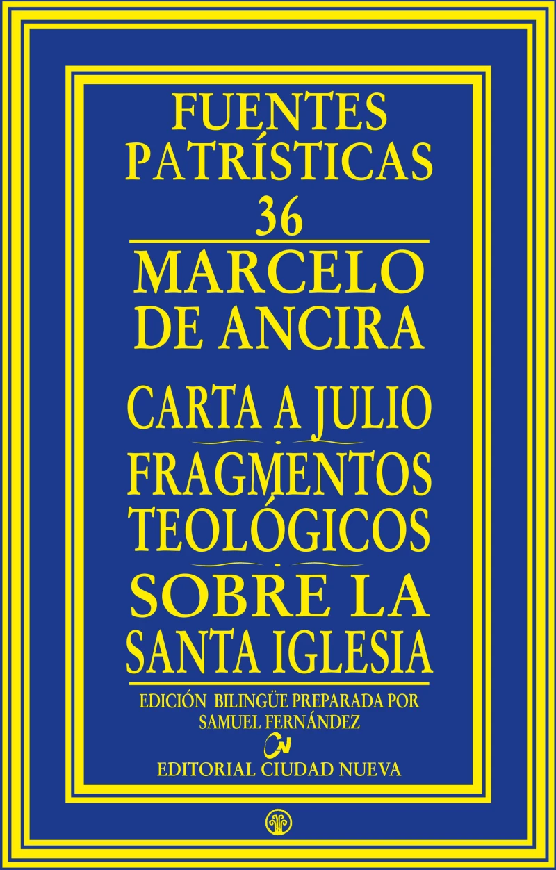 Portada: Carta a Julio - Fragmentos teológicos - Sobre la santa Iglesia