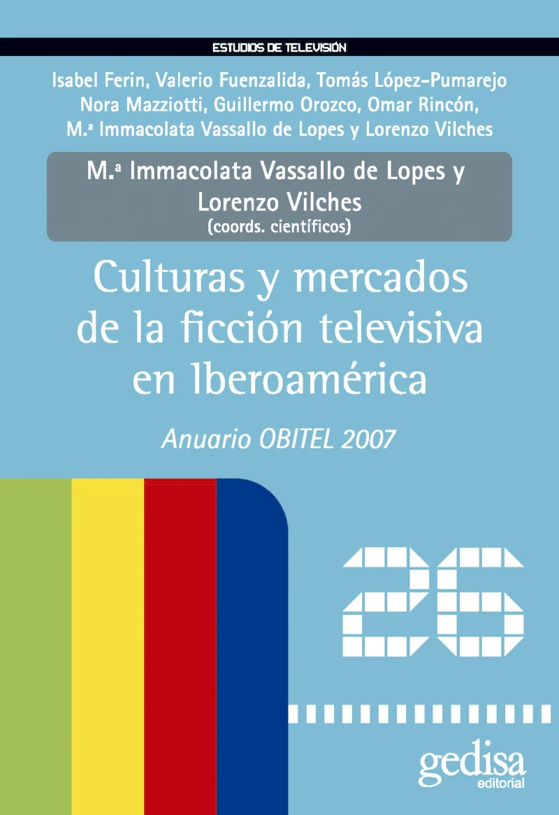 Portada: Culturas y mercados de la ficción televisiva en Iberoamérica