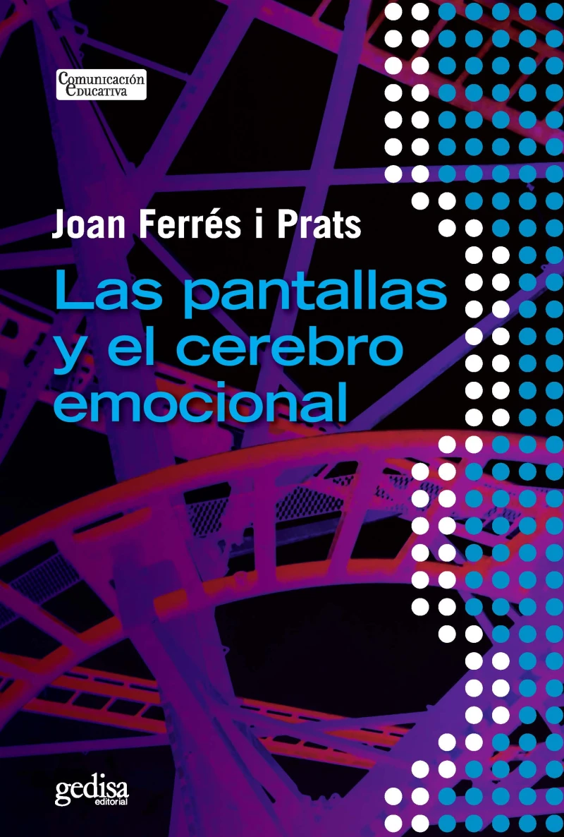 Portada: Las pantallas y el cerebro emocional