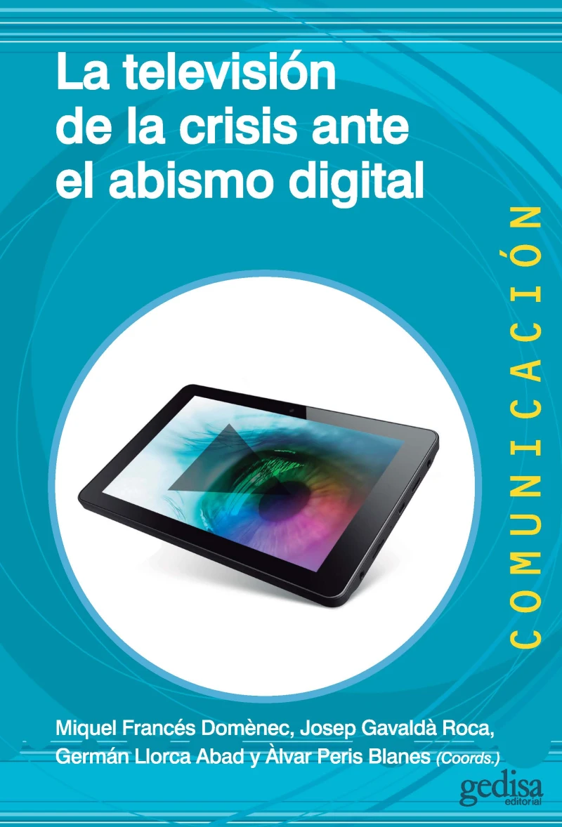 Portada: La televisión de la crisis ante el abismo digital