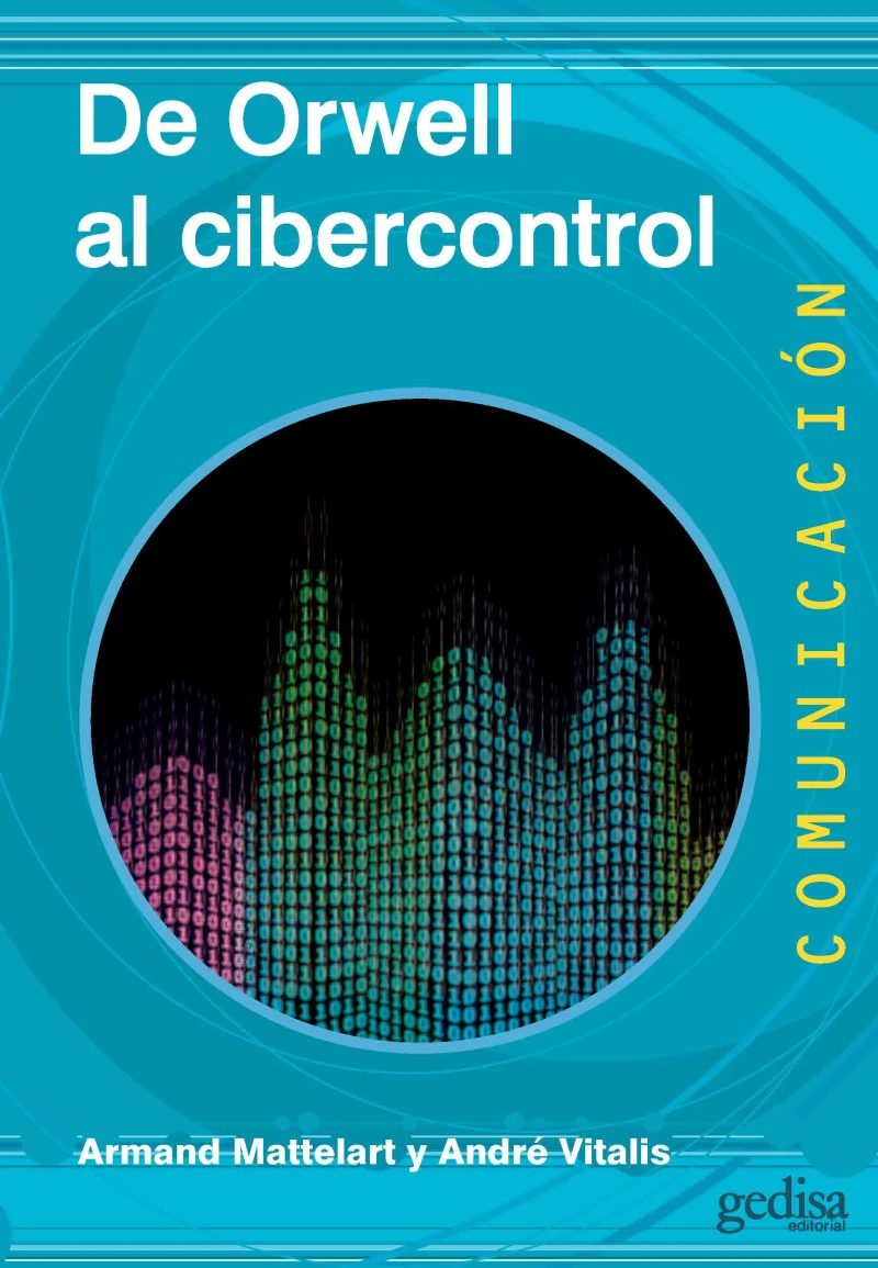 Portada: De Orwell al cibercontrol