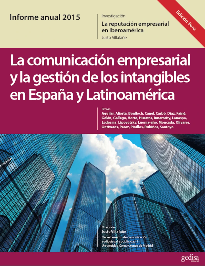 Portada: Informe Anual 2015. (Ed. Perú) La Marca España desde la Teoría de la Reputación. La Comunicación Empresarial y La Gestión de los Intangibles en España y Latinoamérica