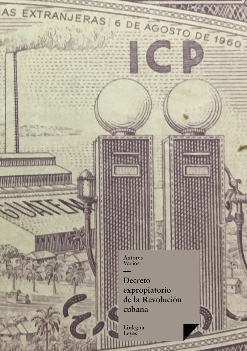 Portada: Decreto expropiatorio de la Revolución cubana