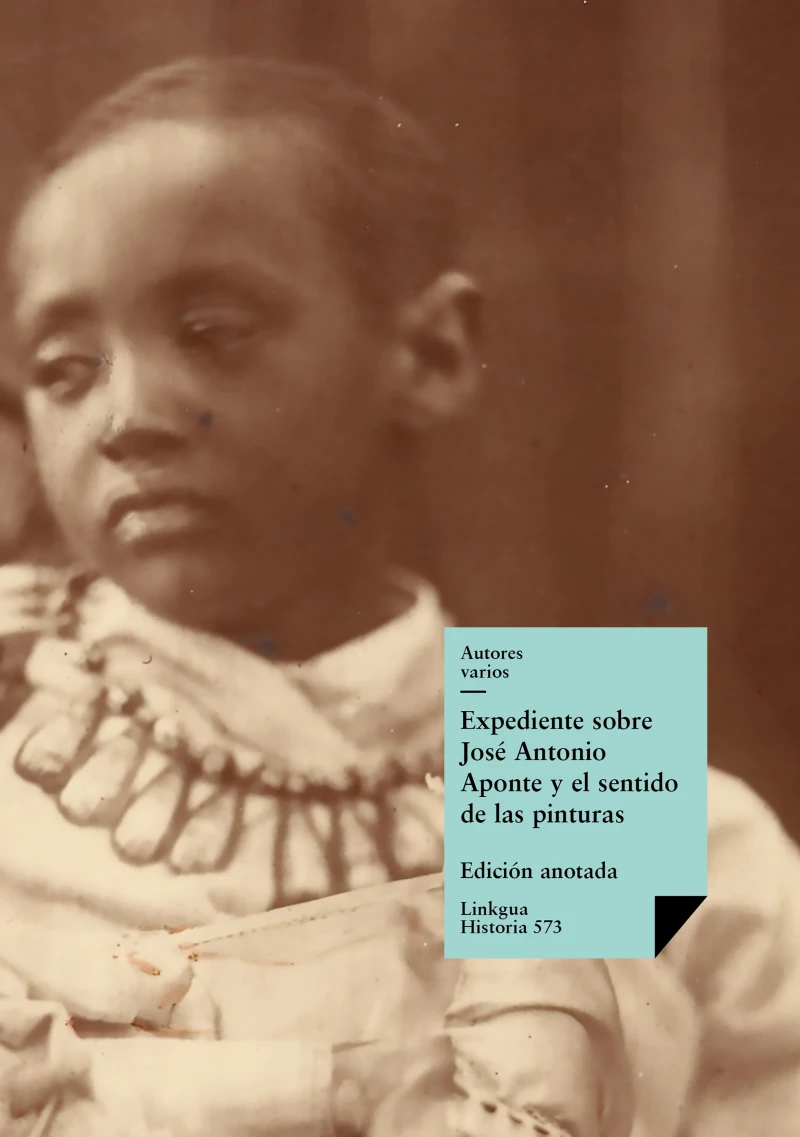 Portada: Expediente sobre José Antonio Aponte y el sentido de las pinturas que se hayan en el Libro que se le aprehendió en su casa