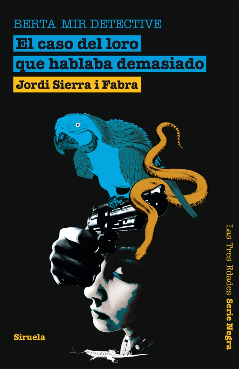 Portada: El caso del loro que hablaba demasiado. Berta Mir detective