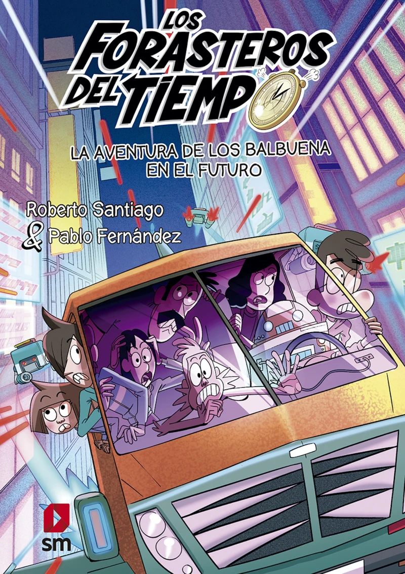 Portada: Forasteros del Tiempo 15: La aventura de los Balbuena en el futuro