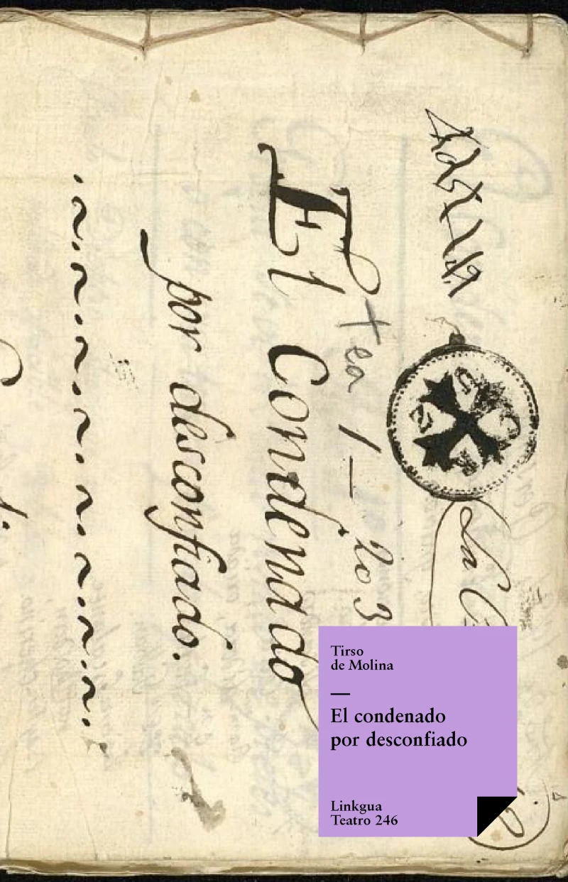 Portada: El condenado por desconfiado