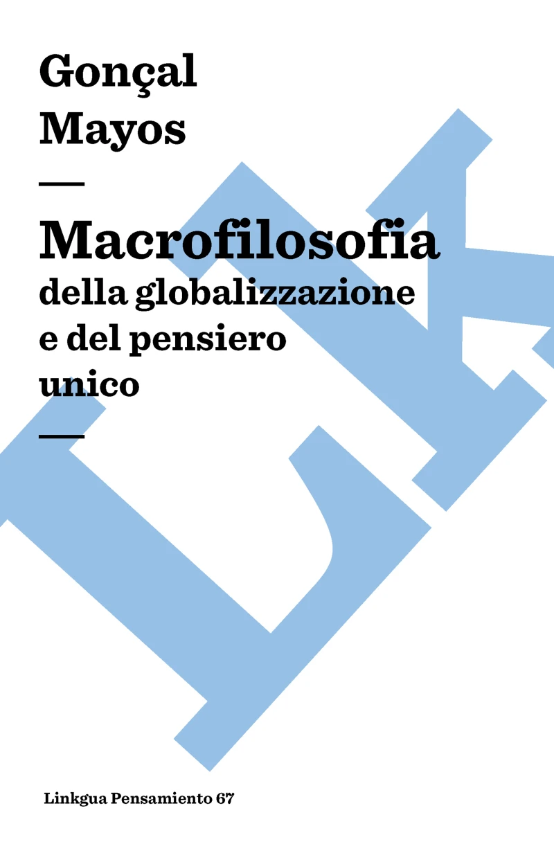 Portada: Macrofilosofia della globalizzazione e del pensiero unico
