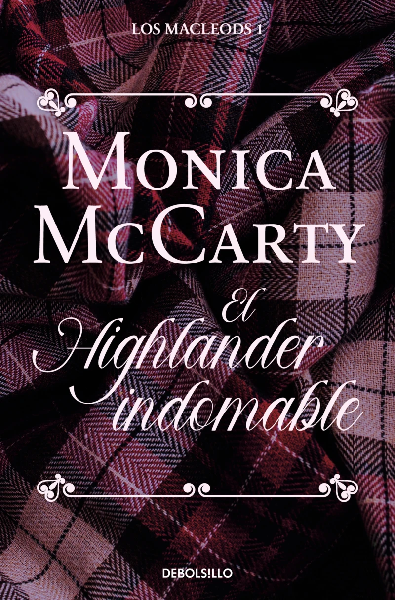 Portada: El Highlander indomable (Los MacLeods 1)