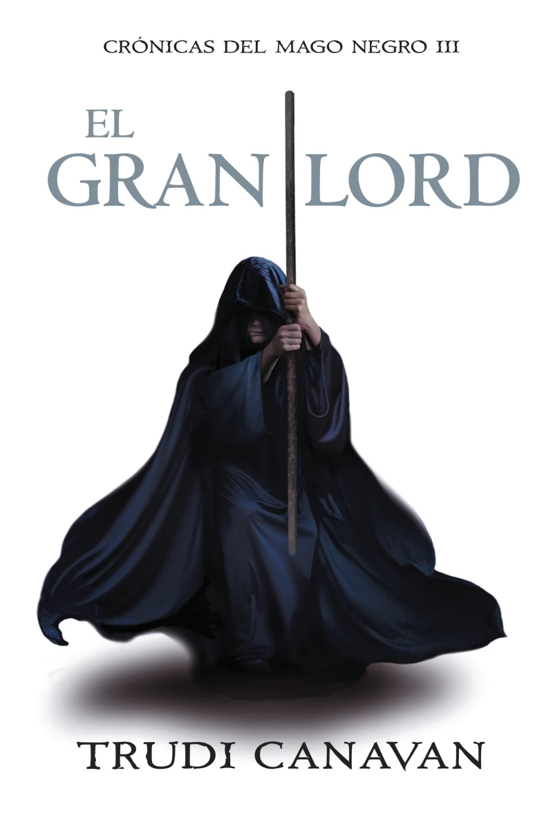 Portada: El gran lord (Crónicas del Mago Negro 3)