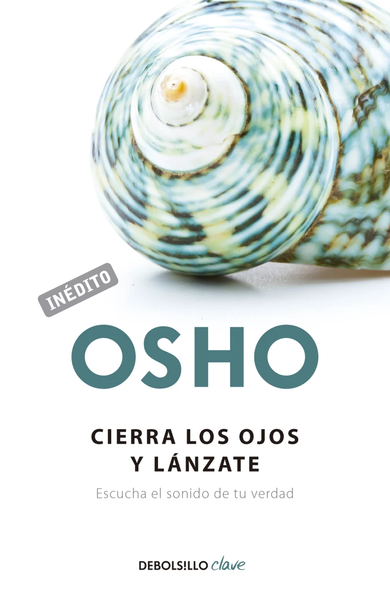 Portada: Cierra los ojos y lánzate (OSHO habla de tú a tú)