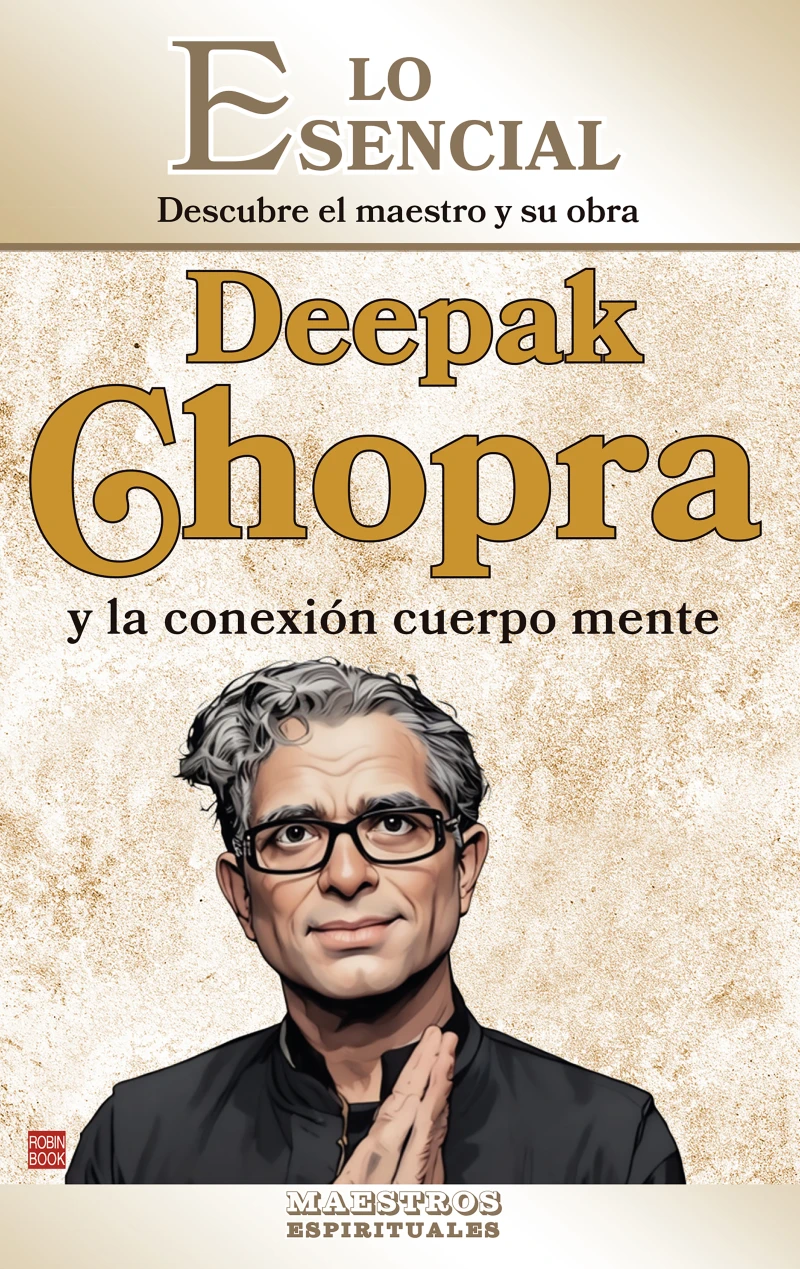 Portada: Deepak Chopra y la conexión cuerpo mente
