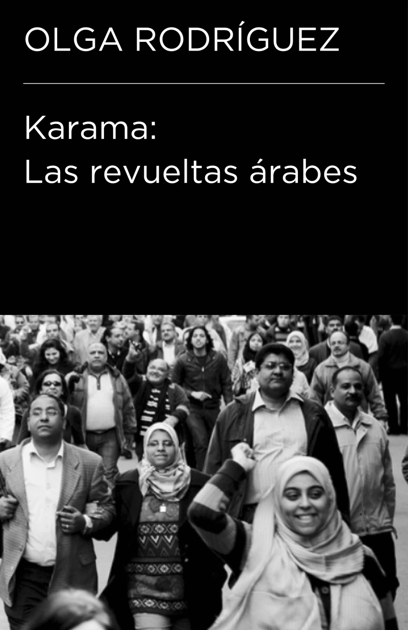 Portada: Karama. Las revueltas árabes (Colección Endebate)