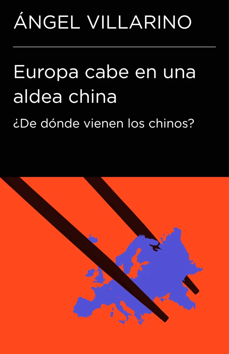 Portada: Europa cabe en una aldea china (Colección Endebate)