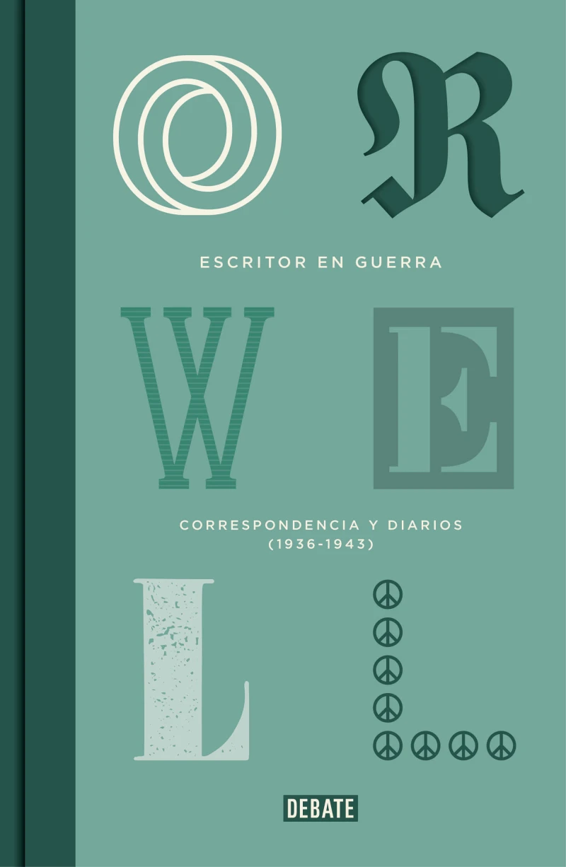 Portada: Escritor en guerra (edición definitiva avalada por The Orwell Estate)