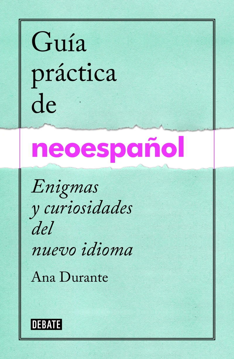 Portada: Guía práctica de neoespañol