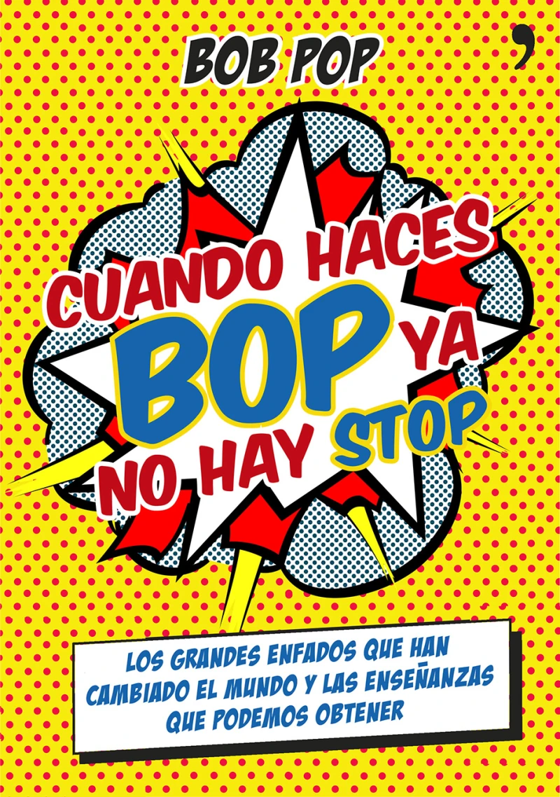 Portada: Cuando haces bop ya no hay stop