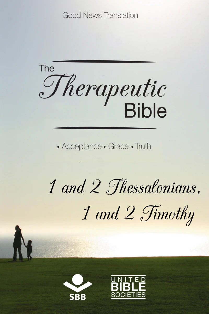 Portada: The Therapeutic Bible – 1 and 2 Thessalonians and 1 and 2 Timothy