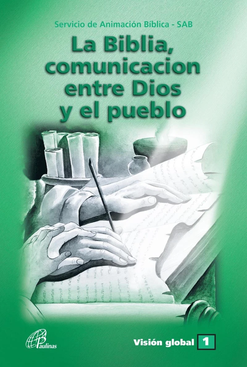 Portada: La Biblia, comunicación entre Dios y el Pueblo