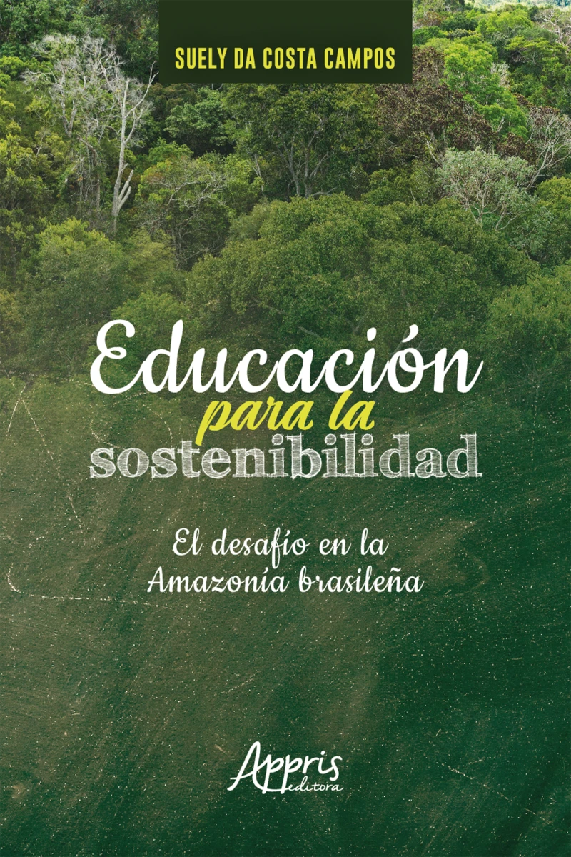 Portada: Educación Para la Sostenibilidad: El Desafío en la Amazonía Brasileña
