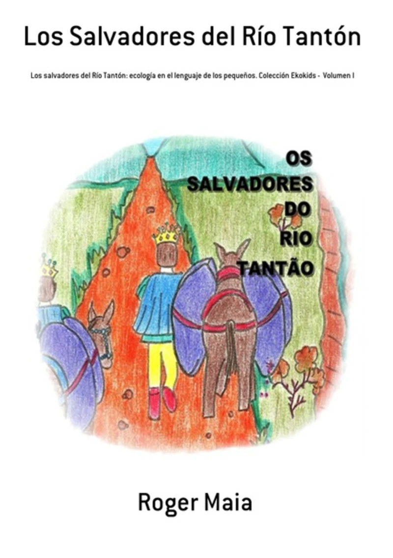 Portada: Los Salvadores Del Río Tantón