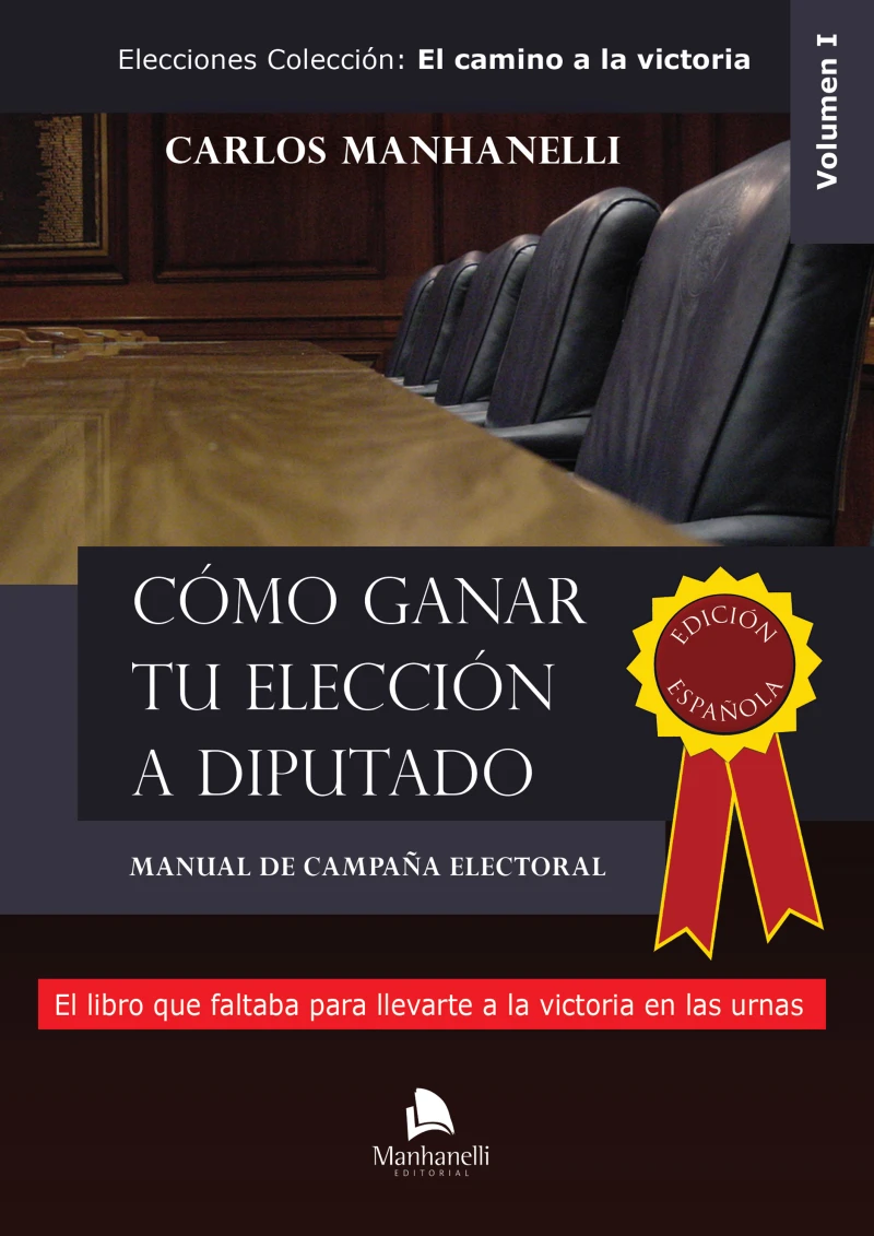 Portada: Cómo ganar tu elección a diputado