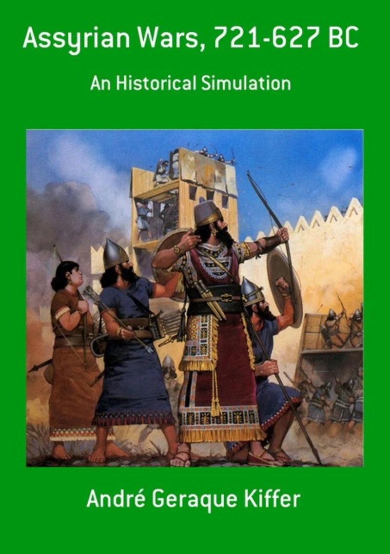 Portada: Assyrian Wars, 721-627 Bc