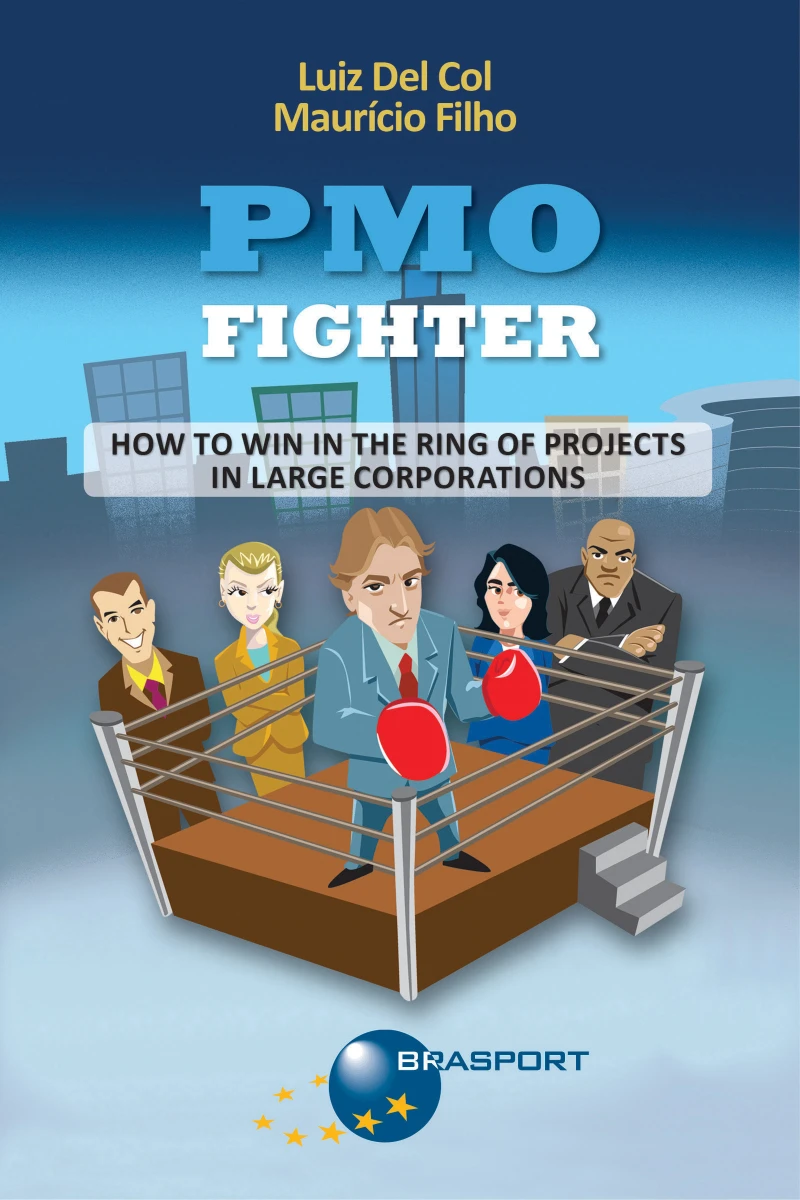 Portada: PMO Fighter - How to Win in The Ring of Projects in Large Corporations