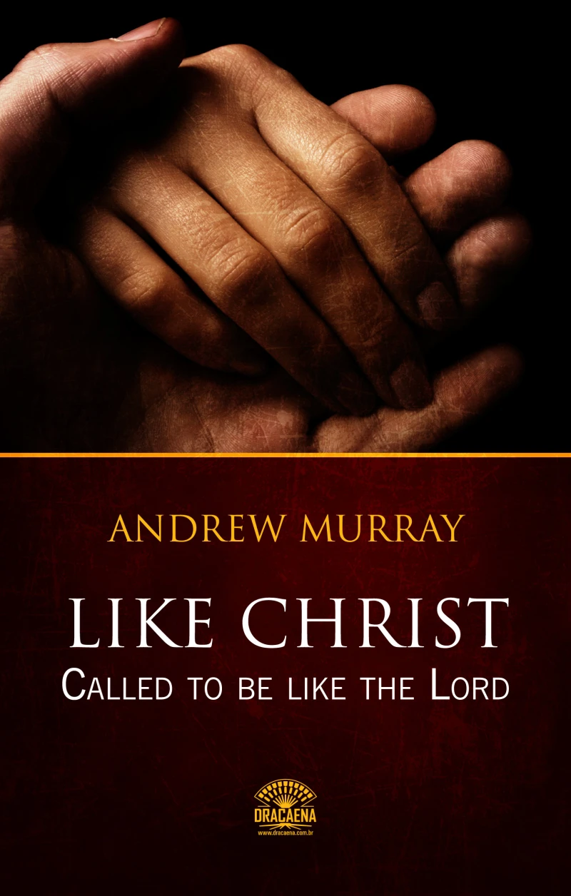 Portada: Like Christ - Called to be like the Lord