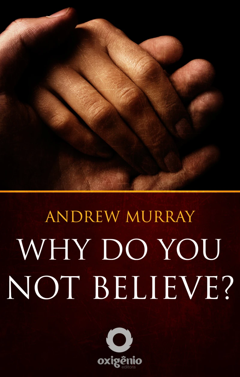 Portada: Why Do You Not Believe?