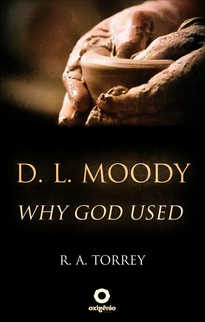 Portada: D. L. Moody - Why God Used