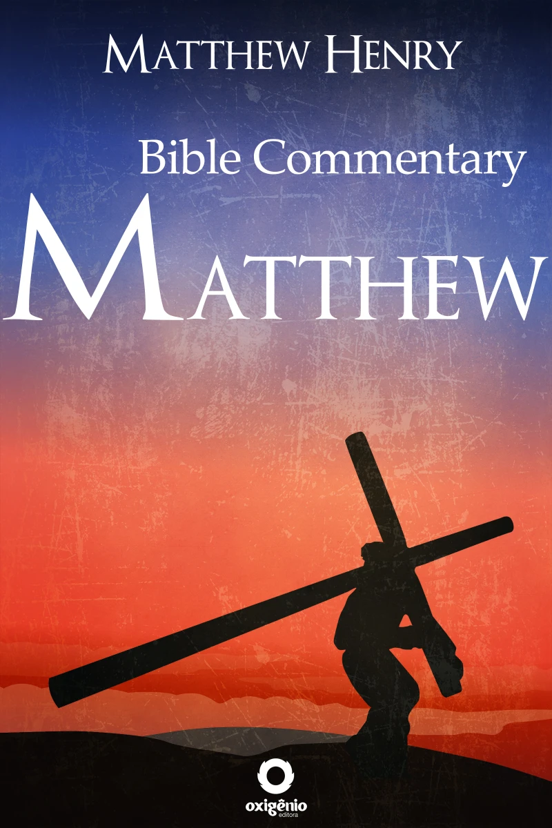 Portada: The Gospel of Matthew - Complete Bible Commentary Verse by Verse