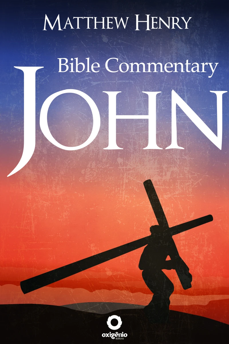 Portada: The Gospel of John - Complete Bible Commentary Verse by Verse