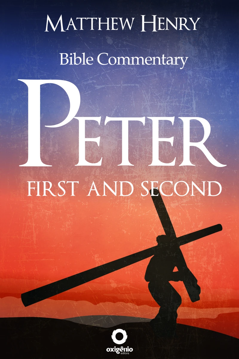 Portada: First and Second Peter - Complete Bible Commentary Verse by Verse