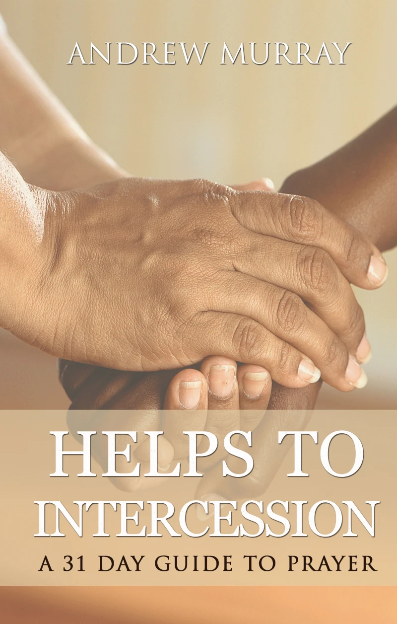 Portada: Helps to intercession: A 31 Day Prayer Devotional