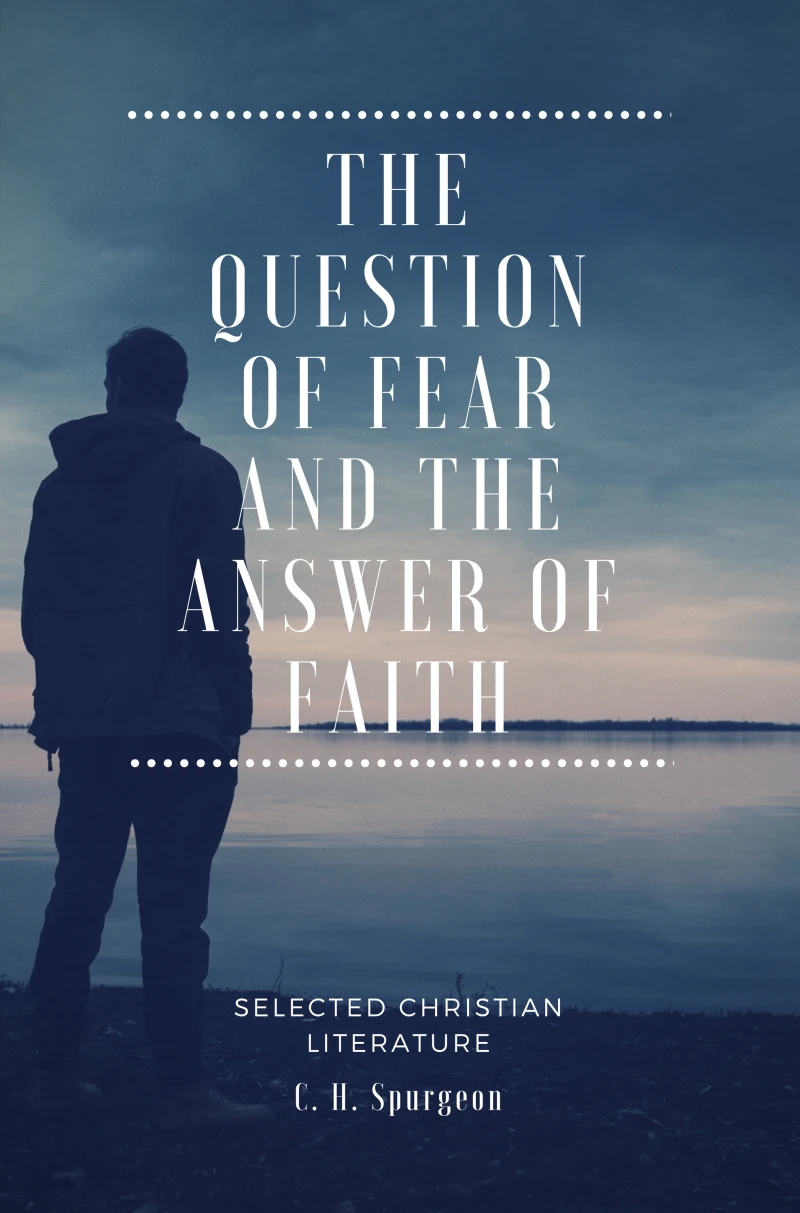 Portada: The Question of fear and the answer of faith