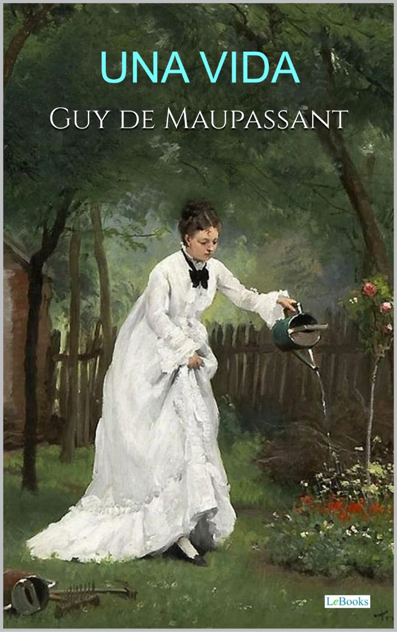 Portada: Una Vida - Maupassant