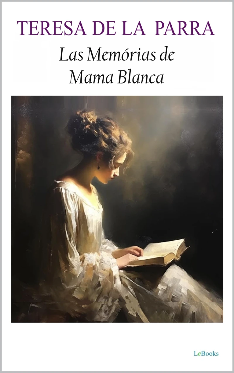 Portada: Las Memorias de Mamá Blanca - Teresa de la Parra