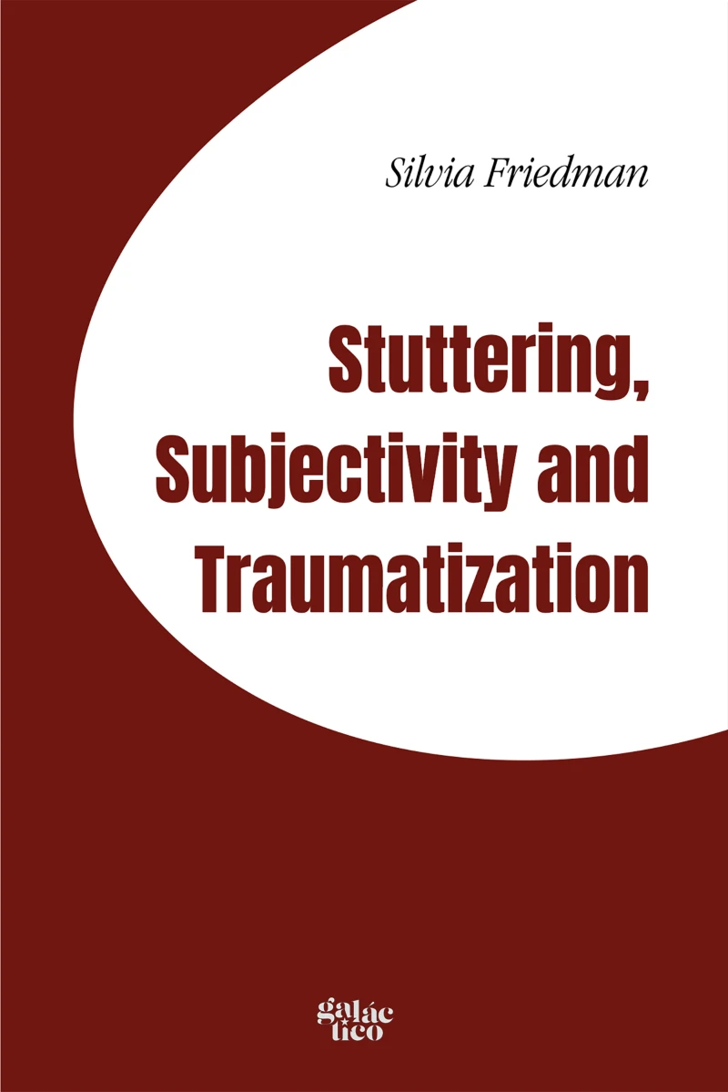 Portada: Stuttering, subjectivity and traumatization